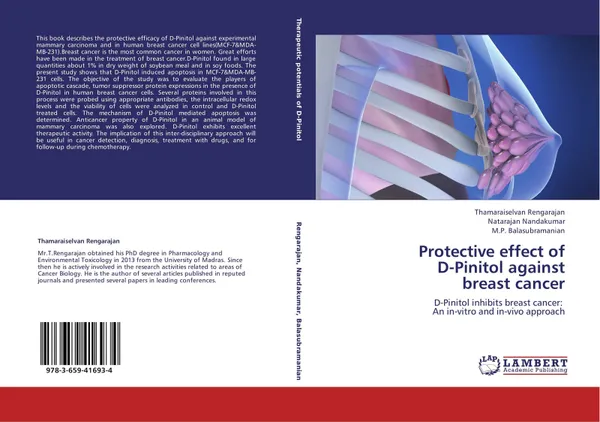 Обложка книги Protective effect of D-Pinitol against breast cancer, Thamaraiselvan Rengarajan,Natarajan Nandakumar and M.P. Balasubramanian