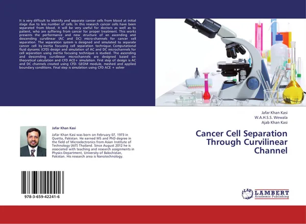 Обложка книги Cancer Cell Separation Through Curvilinear Channel, Jafar Khan Kasi,W.A.H.S.S. Wewala and Ajab Khan Kasi