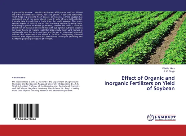 Обложка книги Effect of Organic and Inorganic Fertilizers on Yield of Soybean, Vibeilie Mere and A. K. Singh