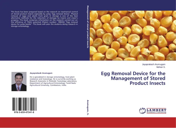 Обложка книги Egg Removal Device for the Management of Stored Product Insects, Jayaprakash Arumugam and Mohan S.