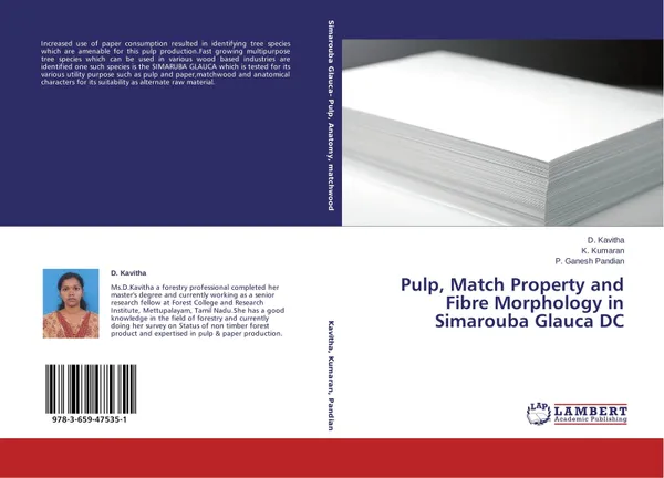Обложка книги Pulp, Match Property and Fibre Morphology in Simarouba Glauca DC, D. Kavitha,K. Kumaran and P. Ganesh Pandian