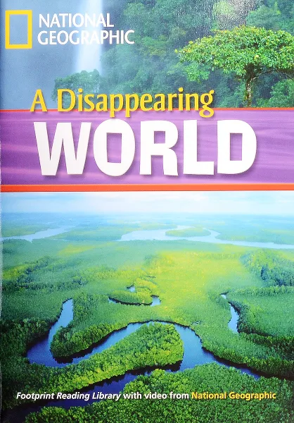 Обложка книги A Disappearing World (Footprint Reading Library 1000), Rob Waring