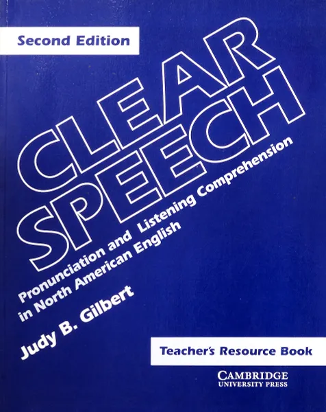 Обложка книги Clear Speech 2Ed TRB #ост./не издается#, 