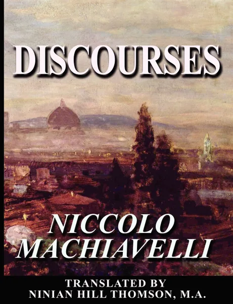 Обложка книги Discourses, Niccolo Machiavelli