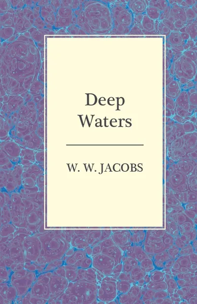 Обложка книги Deep Waters, W. W. Jacobs