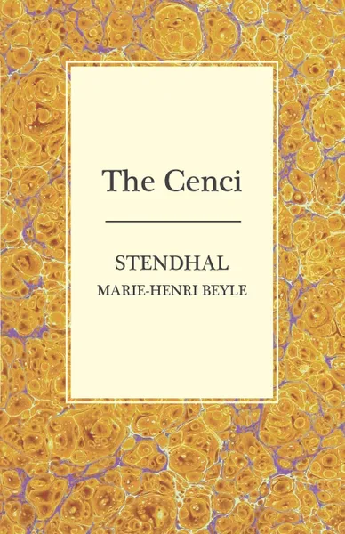 Обложка книги The Cenci, Stendhal