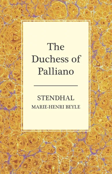 Обложка книги The Duchess of Palliano, Stendhal