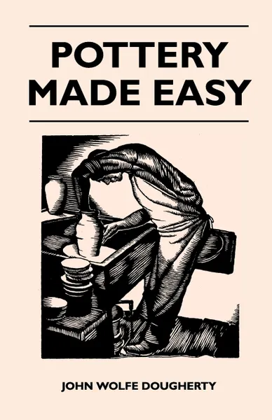 Обложка книги pottery Made Easy, John Wolfe Dougherty