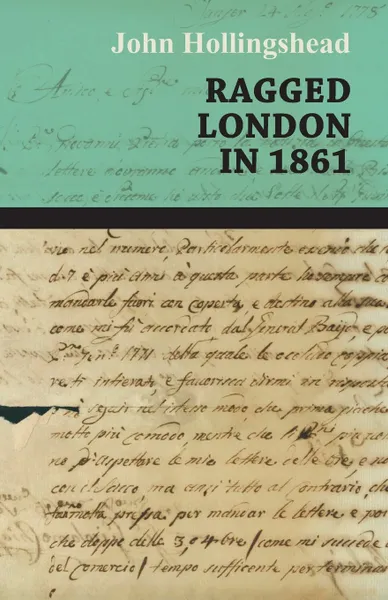 Обложка книги Ragged London in 1861, John Hollingshead