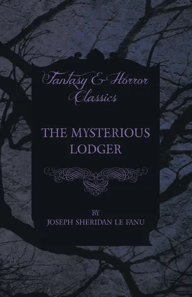 Обложка книги The Mysterious Lodger, Joseph Sheridan Le Fanu