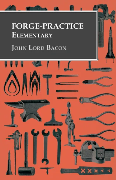 Обложка книги Forge-Practice - Elementary, John Lord Bacon