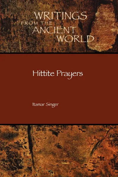 Обложка книги Hittite Prayers, Itamar Singer