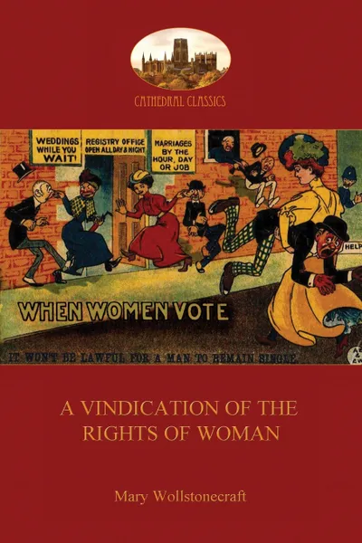 Обложка книги A Vindication of the Rights of Woman  (Aziloth Books), Mary Wollstonecraft