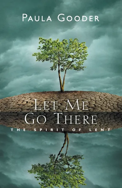 Обложка книги Let Me Go There, Paula Gooder