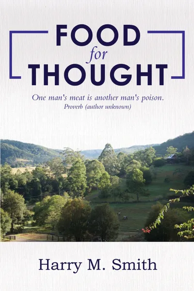 Обложка книги Food for Thought, Harry M. Smith