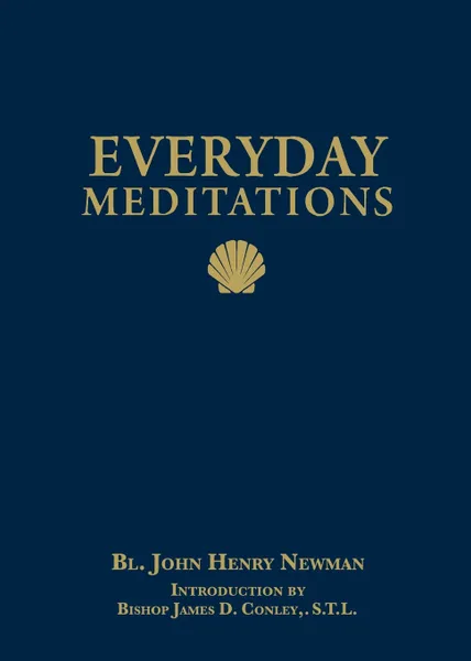 Обложка книги Everyday Meditations, John Henry Newman