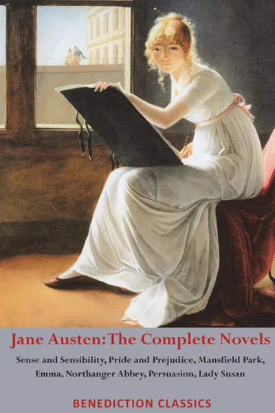 Обложка книги Jane Austen. The Complete Novels: Sense and Sensibility, Pride and Prejudice, Mansfield Park, Emma, Northanger Abbey, Persuasion, Lady Susan, Jane Austen