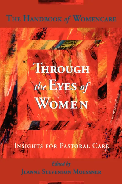 Обложка книги Through the Eyes of Women, Jeanne Stevenson Moessner