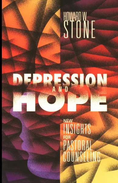 Обложка книги Depression and Hope, Howard W. Stone
