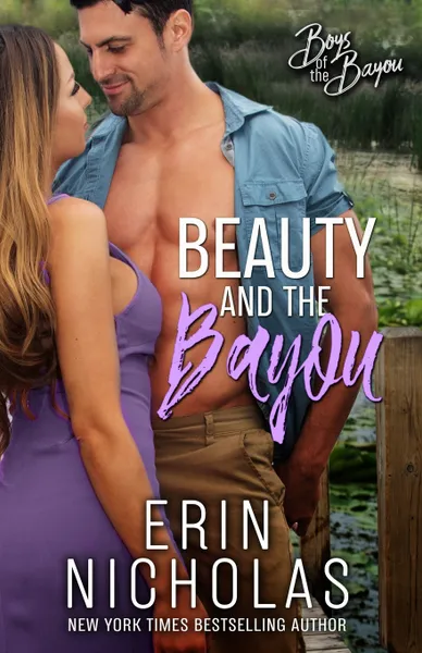 Обложка книги Beauty and the Bayou (Boys of the Bayou Book 3), Erin Nicholas