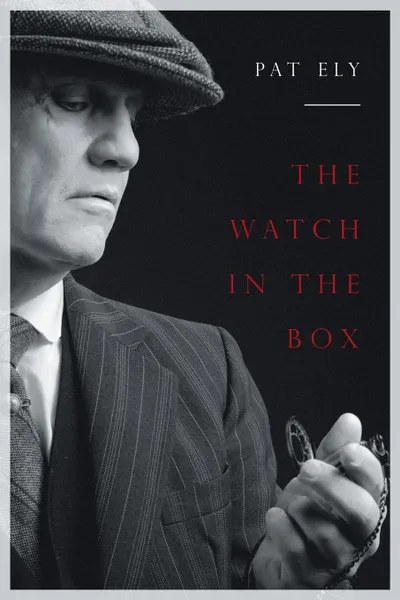 Обложка книги The Watch in the Box. And other short stories, Pat Ely