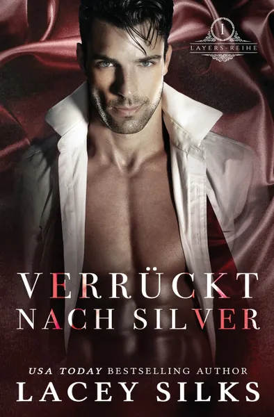 Обложка книги Verruckt nach Silver, Lacey Silks