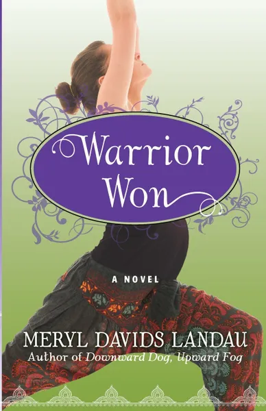 Обложка книги Warrior Won. A Novel, Meryl Davids Landau