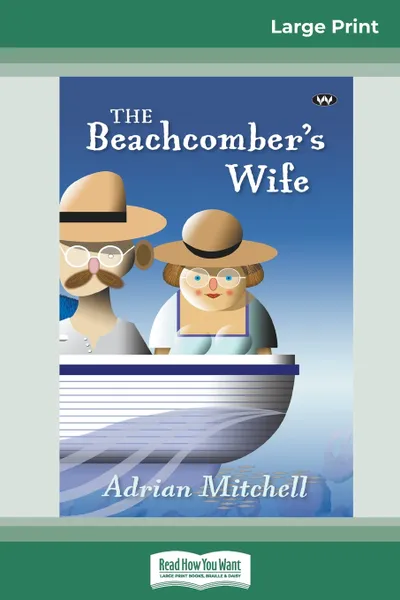 Обложка книги The Beachcomber's Wife (16pt Large Print Edition), Adrian Mitchell