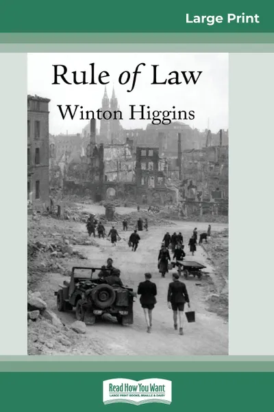 Обложка книги Rule of Law. A novel (16pt Large Print Edition), Winton Higgins