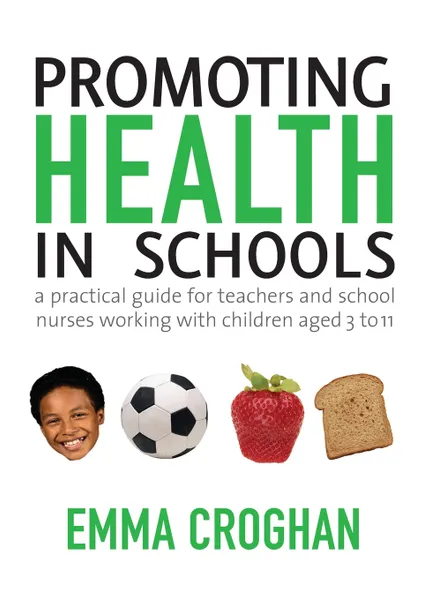 Обложка книги Promoting Health in Schools, Emma Croghan