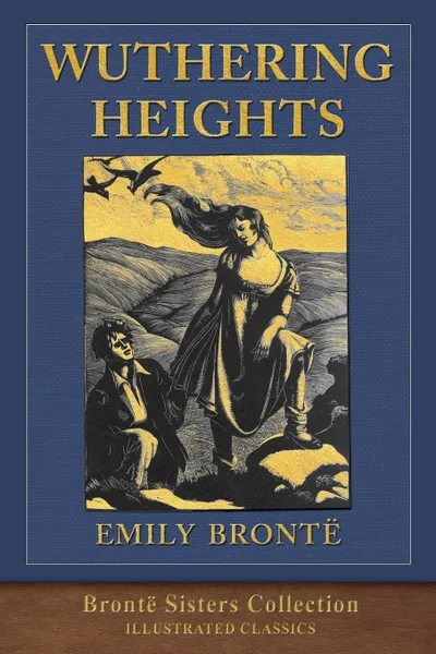 Обложка книги Wuthering Heights. Bronte Sisters Collection, Emily Brontë