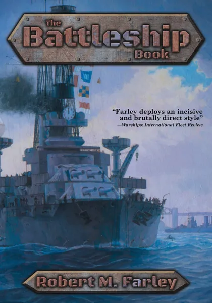 Обложка книги The Battleship Book, Robert M. Farley