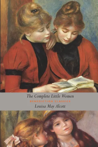 Обложка книги The Complete Little Women. Little Women, Good Wives, Little Men, Jo's Boys  (Unabridged), Louisa May Alcott