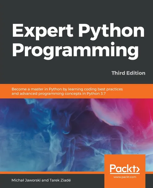 Обложка книги Expert Python Programming, Michał Jaworski, Tarek Ziadé