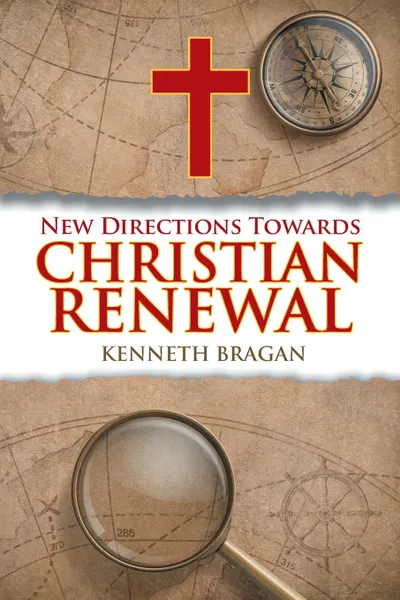 Обложка книги New Directions Towards Christian Renewal, Kenneth Bragan