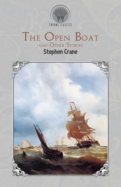 Обложка книги The Open Boat and Other Stories, Stephen Crane