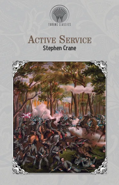 Обложка книги Active Service, Stephen Crane