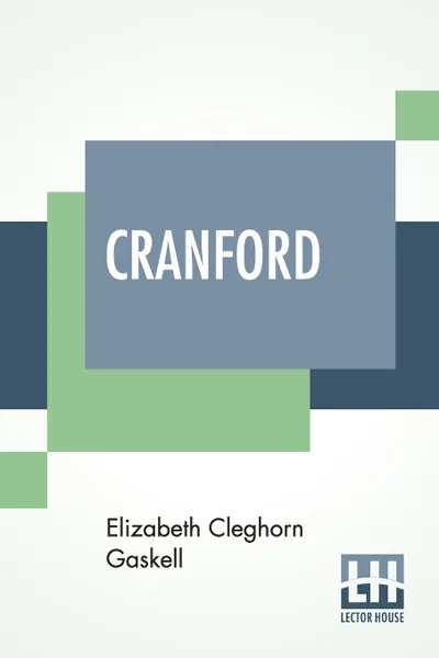 Обложка книги Cranford, Elizabeth Cleghorn Gaskell