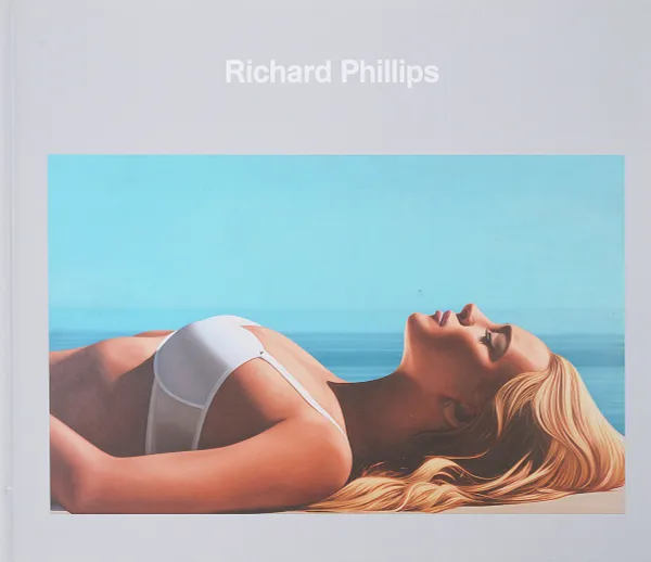 Обложка книги Richard Phillips, Richard Phillips