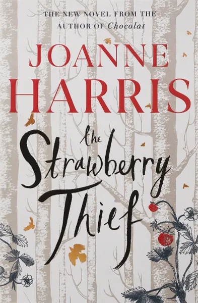 Обложка книги The Strawberry Thief, Joanne Harris