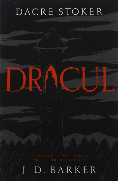 Обложка книги Dracul, Dacre Stoker, J. D. Barker