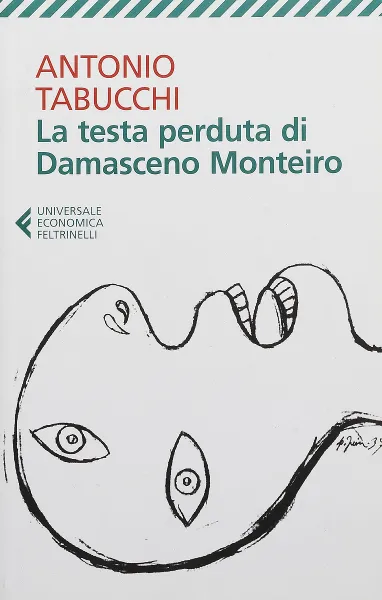 Обложка книги La Testa Perduta Di Damasceno Monteiro, Antonio Tabucchi