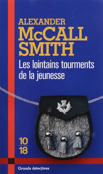 Обложка книги Les Lointains Tourments De La Jeunesse, Mccall Smith A.