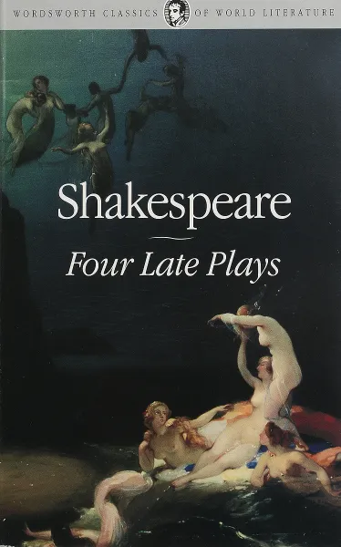 Обложка книги Four Late Plays, Shakespeare
