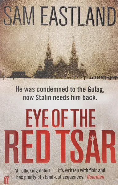 Обложка книги Eye of the red tsar, Sam Eastland