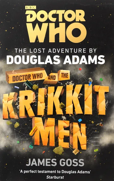 Обложка книги Doctor Who and the Krikkitmen, Douglas Adams, James Goss