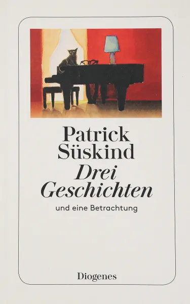 Обложка книги Drei Geschichten und eine Betrachtung, Patrick Suskind
