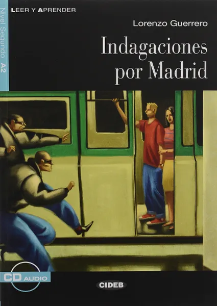 Обложка книги Persecucion Por Madrid (+ СD), Lorenzo Guerrero