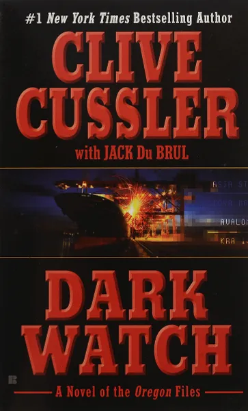 Обложка книги Dark Watch: A Novel of the Oregon Files, Clive Cussler, Jack DuBrul