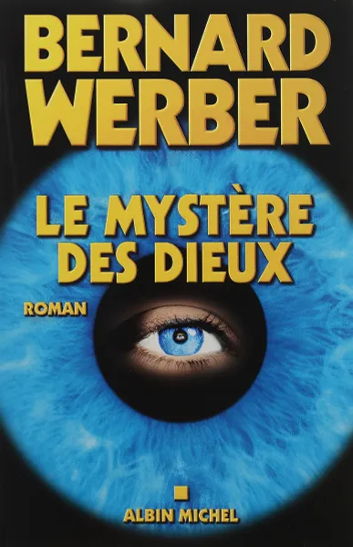 Обложка книги Le Mystere des Dieux, Вербер Бернар